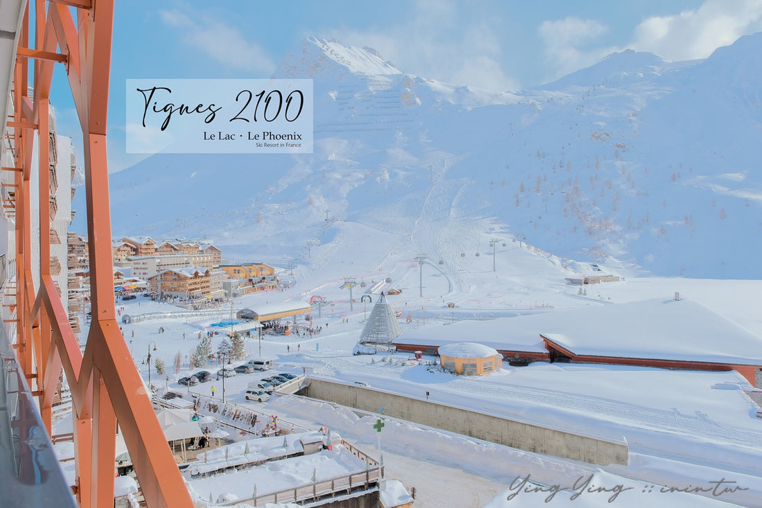 YingYing's Travel for Dummy - The Best Accommodation in Tignes 2100 Le Lac (2 minutes' walk from the ski slopes!)